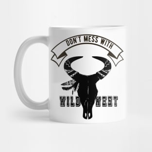 Don't mess with wild west Mug